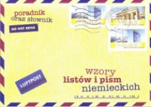 Wzory listw i pism niemieckich - Poradnik oraz sownik