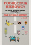 Podręcznik kierowcy dla Polaków kierujących pojazdami w Wielkiej Brytanii - Znaki i sygnały drogowe