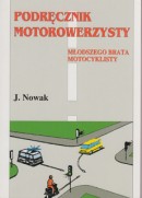 Podręcznik motorowerzysty, młodszego brata motocyklisty