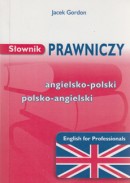 Słownik prawniczy angielsko-polski, polsko-angielski - English for Professionals